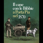 Il pastore protestante Luigi Ciari e il suo cane Pio IX